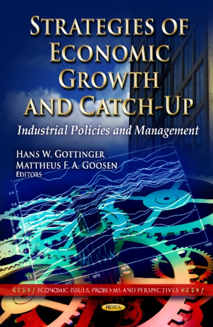 Strategies of Economic Growth & Catch-Up : Industrial Policies & Management, Hardback Book