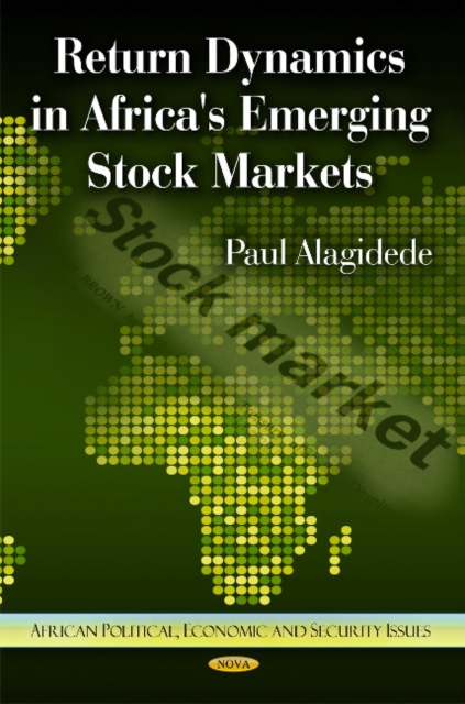 Return Dynamics in Africa's Emerging Stock Markets, Hardback Book
