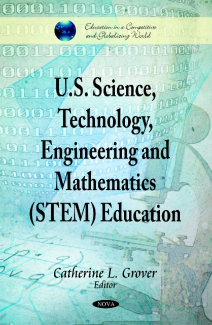 U.S. Science, Technology, Engineering & Mathematics (STEM) Education, Hardback Book