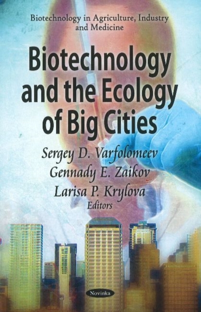 Biotechnology & the Ecology of Big Cities, Paperback / softback Book