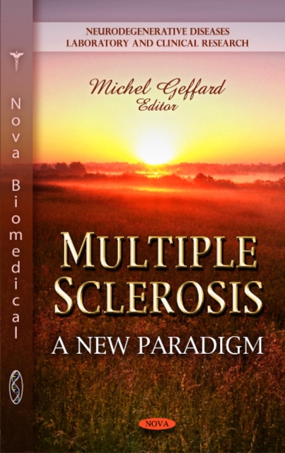 Multiple Sclerosis : A New Paradigm, Hardback Book