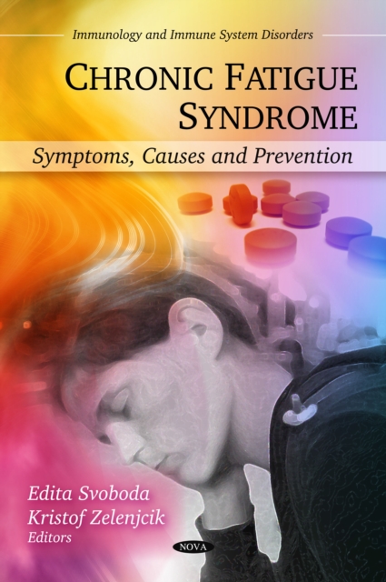 Chronic Fatigue Syndrome : Symptoms, Causes and Prevention, PDF eBook