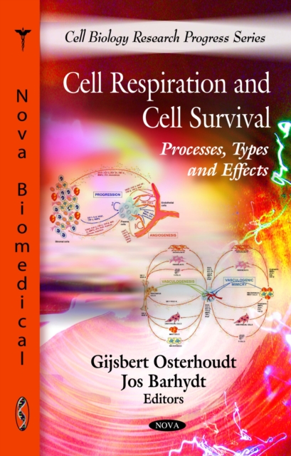 Cell Respiration and Cell Survival : Processes, Types and Effects, PDF eBook