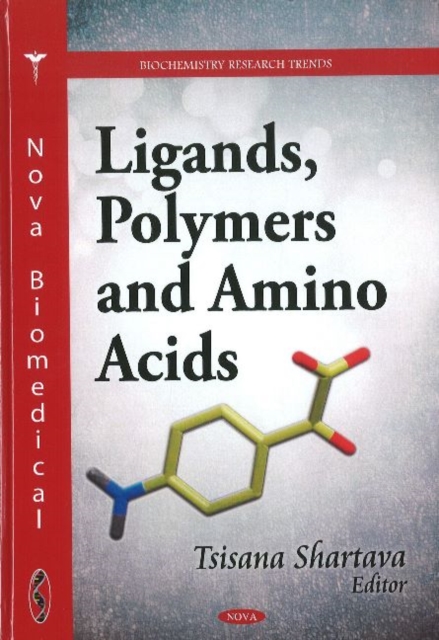 Ligands, Polymers & Amino Acids, Hardback Book