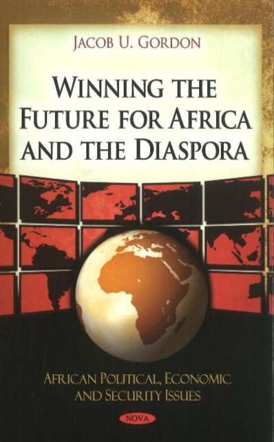 Winning the Future for Africa & the Diaspora, Hardback Book