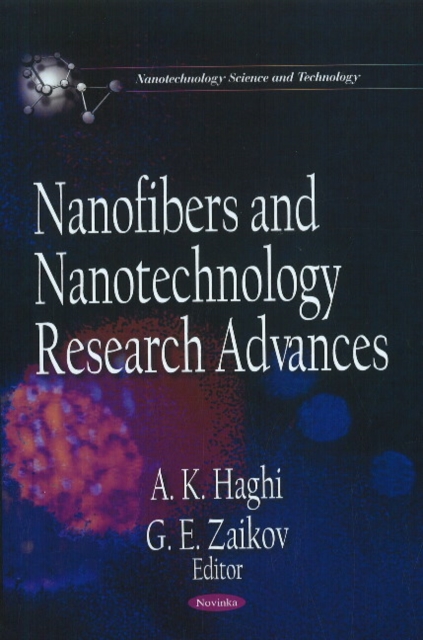 Nanofibers & Nanotechnology Research Advances, Paperback / softback Book