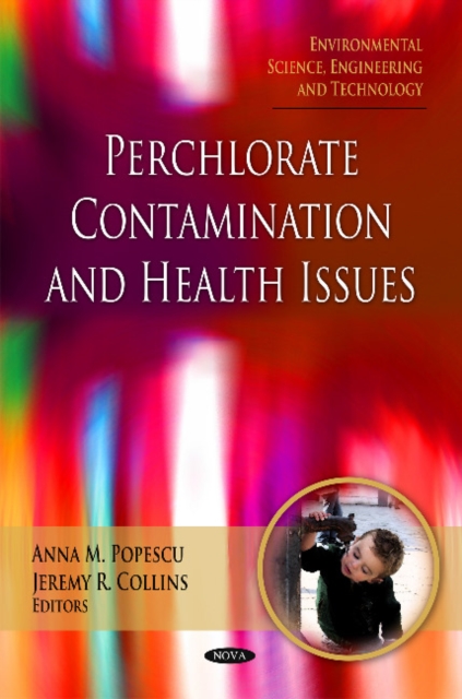 Perchlorate Contamination & Health Issues, Hardback Book