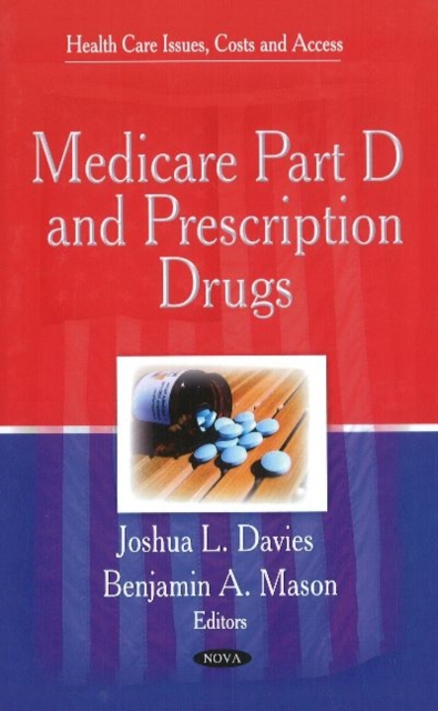 Medicare Part D & Prescription Drugs, Hardback Book