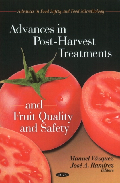 Advances in Post-Harvest Treatments & Fruit Quality & Safety, Hardback Book