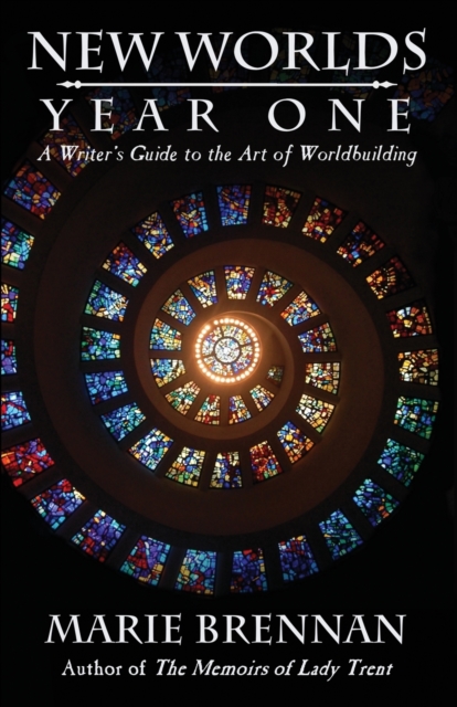 New Worlds, Year One : A Writer's Guide to the Art of Worldbuilding, Paperback / softback Book