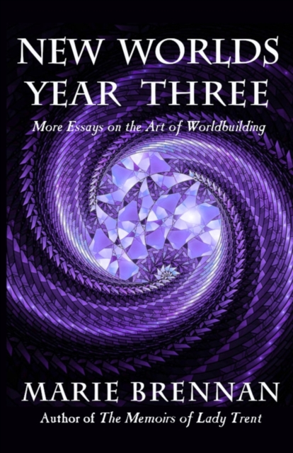 New Worlds, Year Three : More Essays on the Art of Worldbuilding, Paperback / softback Book