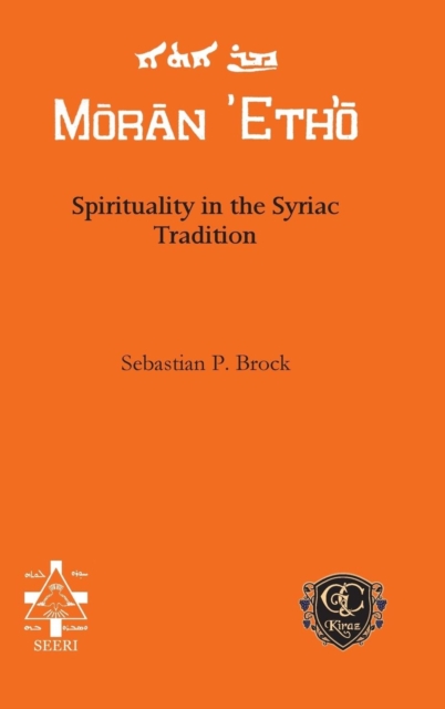 Spirituality in the Syriac Tradition, Hardback Book