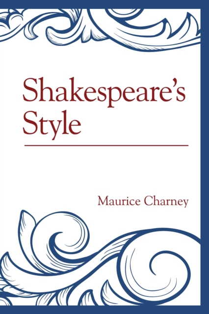 Shakespeare's Style, Hardback Book