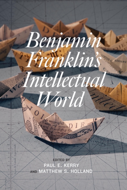 Benjamin Franklin's Intellectual World, Paperback / softback Book