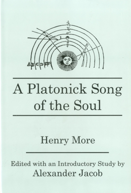 A Platonick Song of the Soul, Hardback Book