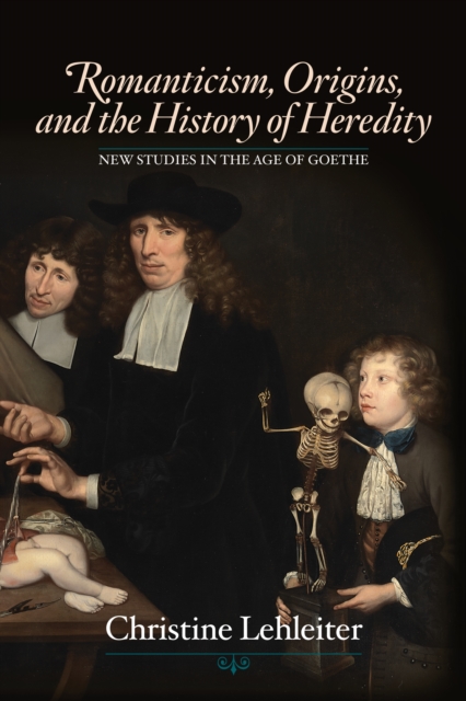 Romanticism, Origins, and the History of Heredity, Hardback Book