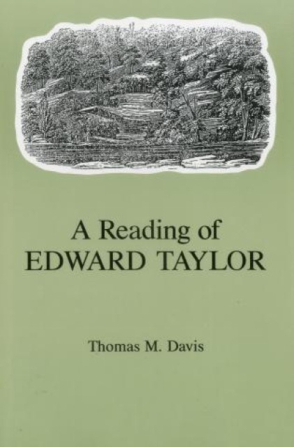 A Reading of Edward Taylor, Hardback Book