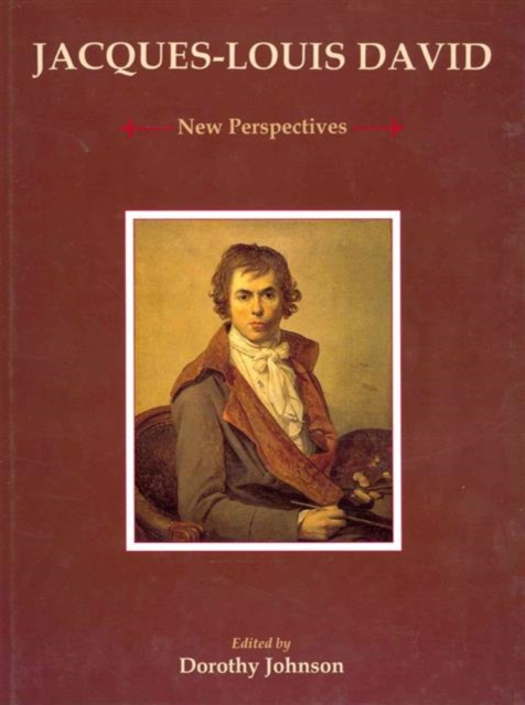 Jacques-Louis David : New Perspectives, Hardback Book