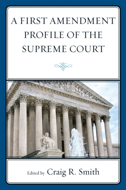 A First Amendment Profile of the Supreme Court, Paperback / softback Book