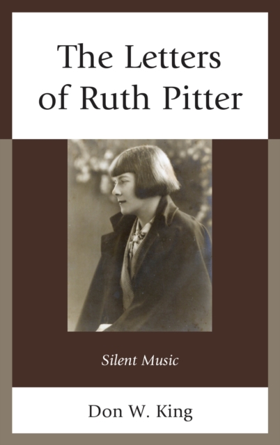 The Letters of Ruth Pitter : Silent Music, Hardback Book