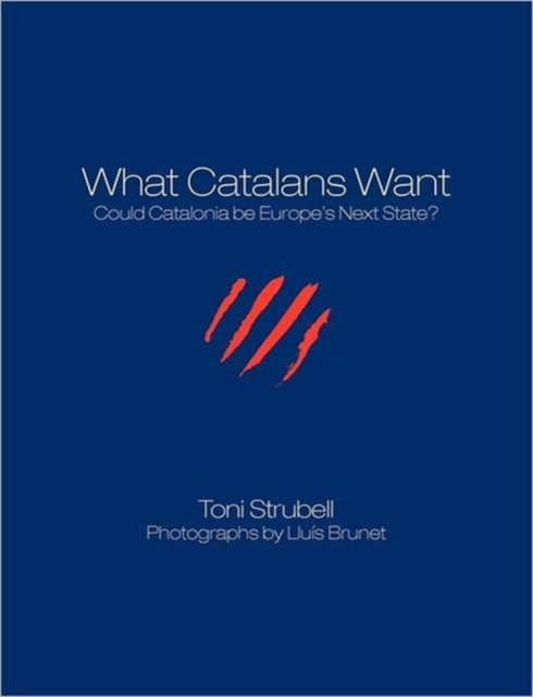 What Catalans Want (Black/White), Paperback / softback Book