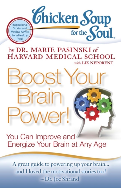 Chicken Soup for the Soul: Boost Your Brain Power! : You Can Improve and Energize Your Brain at Any Age, EPUB eBook