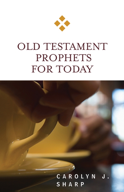 Old Testament Prophets for Today, EPUB eBook