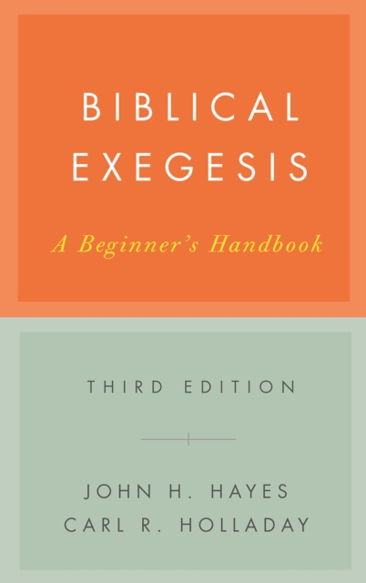 Biblical Exegesis, Third Edition : A Beginner's Handbook, EPUB eBook