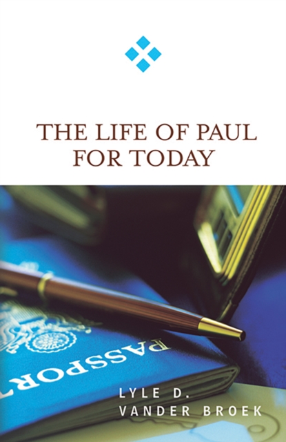 The Life of Paul for Today, EPUB eBook