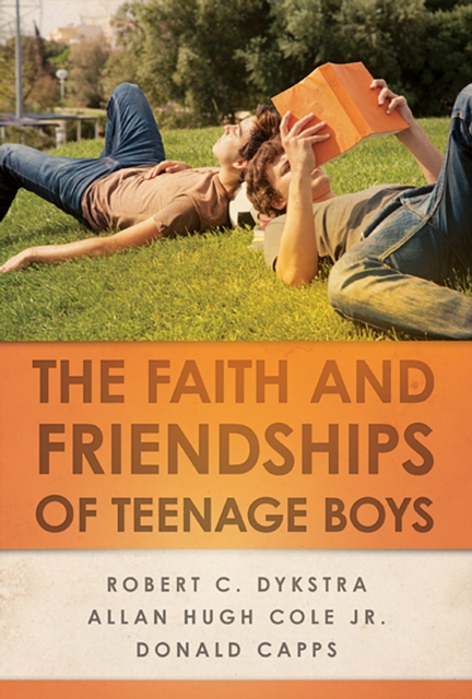 The Faith and Friendships of Teenage Boys, EPUB eBook