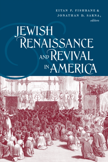 Jewish Renaissance and Revival in America, PDF eBook