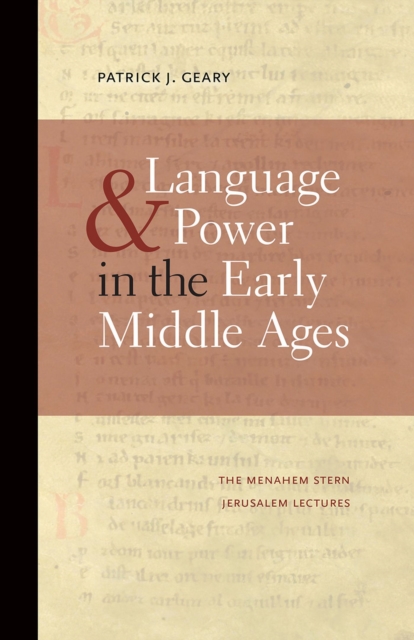 Language and Power in the Early Middle Ages, Paperback / softback Book