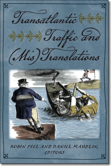 Transatlantic Traffic and (Mis)Translations, Paperback / softback Book