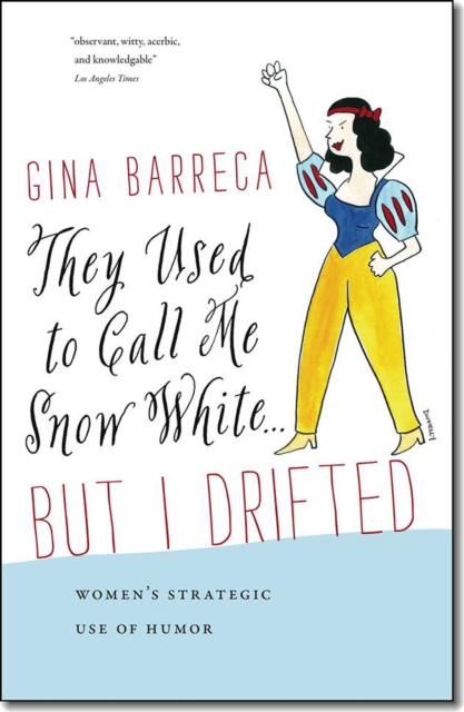 They Used to Call Me Snow White . . . But I Drifted, Paperback / softback Book