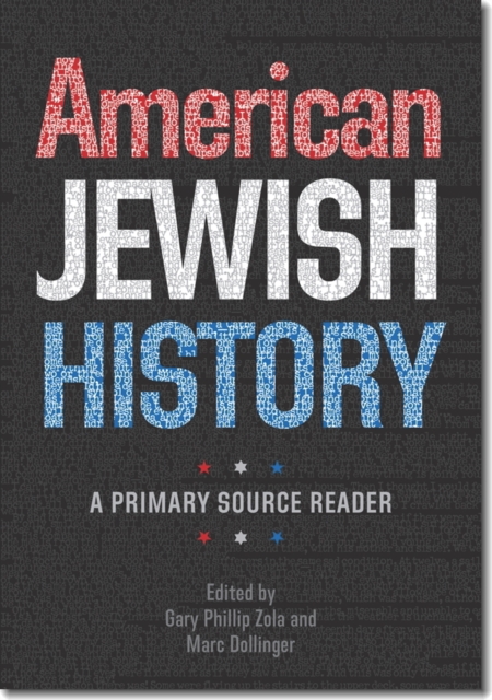 American Jewish History - A Primary Source Reader, Paperback / softback Book