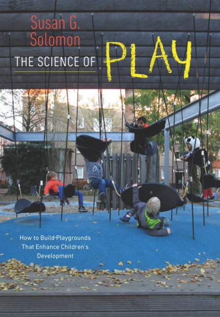 The Science of Play, Hardback Book