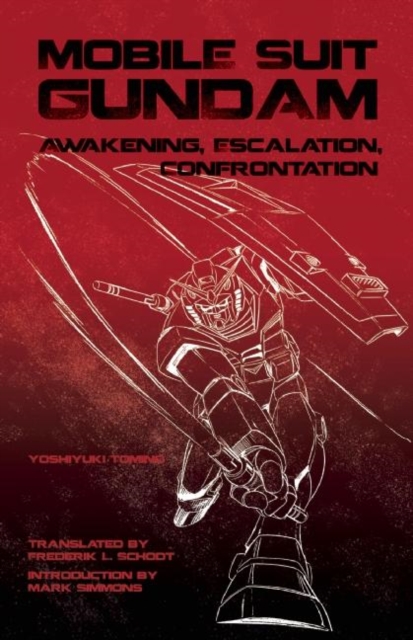 Mobile Suit Gundam : Awakening, Escalation, Confrontation, Paperback / softback Book