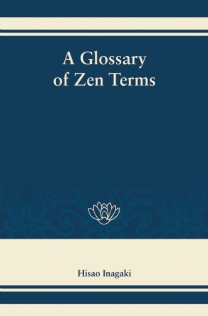 A Glossary of Zen Terms, Hardback Book