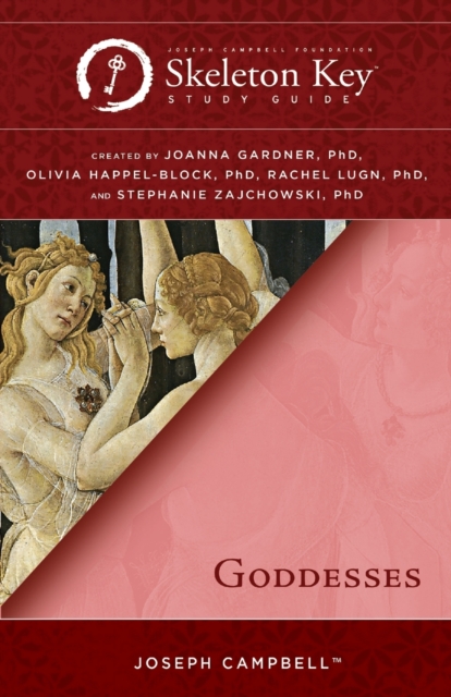 Goddesses : A Skeleton Key Study Guide, Paperback / softback Book