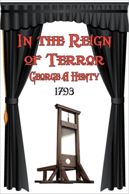 In the Reign of Terror, Paperback / softback Book