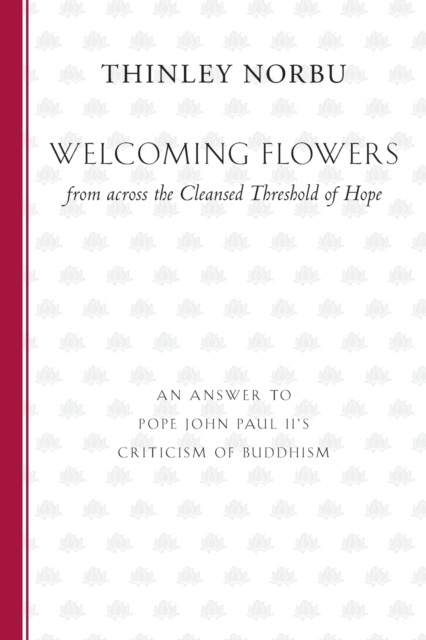 Welcoming Flowers From Across The Cleansed Threshold Of Hope, Paperback / softback Book