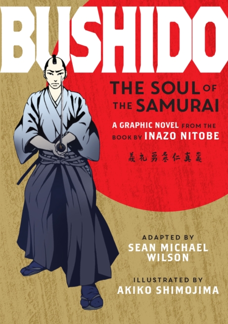 Bushido : The Soul of the Samurai, Paperback / softback Book