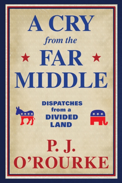 A Cry From the Far Middle, EPUB eBook
