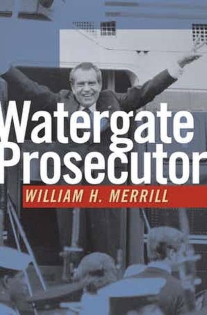 Watergate Prosecutor, Paperback / softback Book