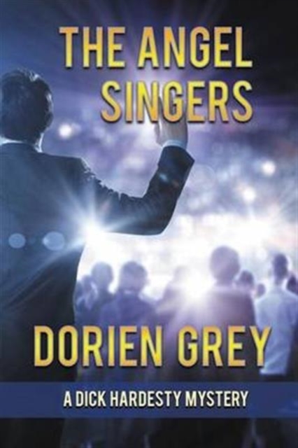 The Angel Singers (a Dick Hardesty Mystery, #12), Paperback / softback Book