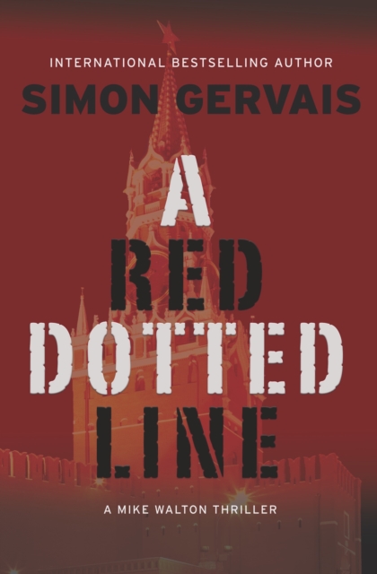 A Red Dotted Line : A Mike Walton Thriller, Paperback / softback Book