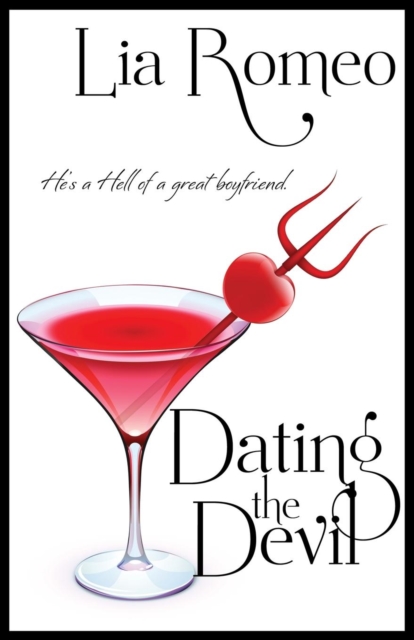 Dating the Devil, Paperback / softback Book