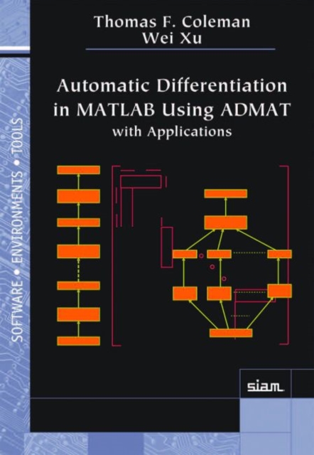 Automatic Differentiation in Matlab Using Admat with Applications, Paperback Book