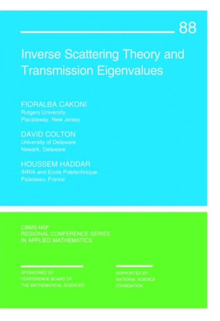 Inverse Scattering Theory and Transmission Eigenvalues, Paperback Book