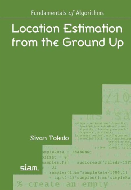 Location Estimation from the Ground Up, Paperback / softback Book